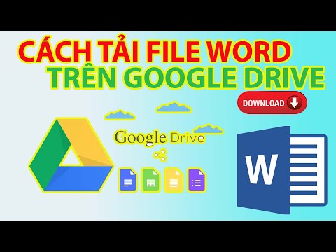 Cách Tải File Word Trên Google Drive mới nhất 2023