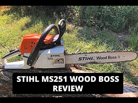 STIHL MS 251 Wood Boss “Great Saw”  Chainsaw Review