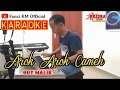 AROK AROK CAMEH Ody Malik Karaoke//lirik KN7000