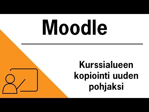 Moodle - Kurssialueen kopiointi uuden pohjaksi