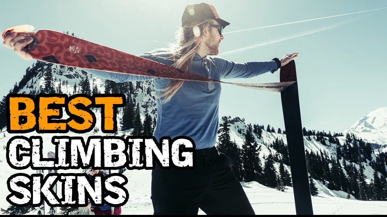 Best Climbing Skins for Backcountry Skiing YouTube