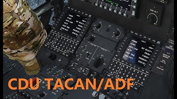 DCS CH47F CDU TACAN/ADF Tutorial