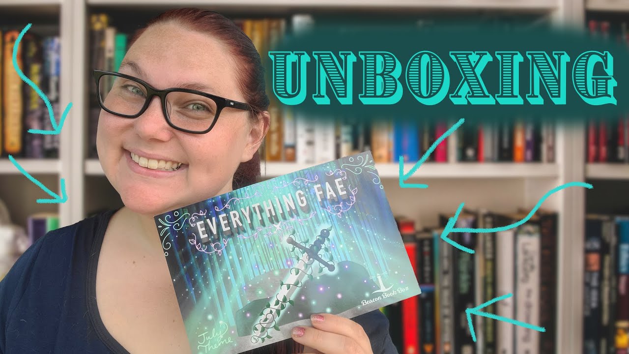 UNBOXING July 2021 Beacon Book Box Everything Fae YouTube