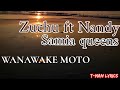 Zuchu ft Nandy & Samia Queens - WANAWAKE MOTO (Official video lyrics)