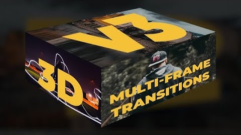 3D Multi-Frame Transitions V3 After Effects Templates