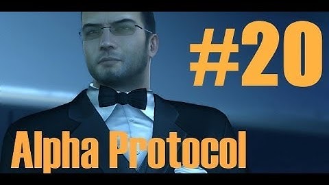Alpha Protocol (прохождение) часть 20 "Финал"