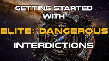 Elite Dangerous: Getting Started - Interdictions