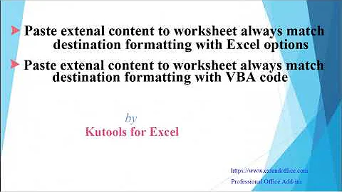 Paste External Content To Excel Always Match Destination Formatting