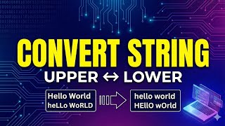 Convert a string Lower to Upper || Upper to Lower || Python Placement Coding 