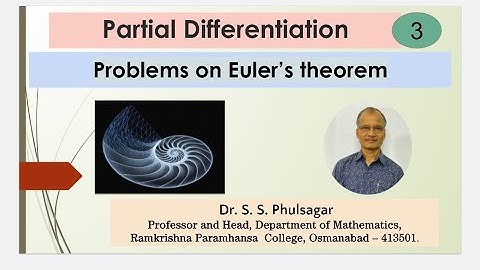 Partial Differentiation: Problems on Euler’s theorem. Lect. 3.