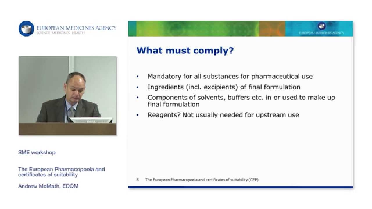The European Pharmacopoeia and certificates of suitability (CEP)