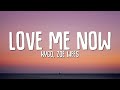 Kygo, Zoe Wees - Love Me Now (Lyrics)