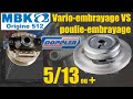 Mbk 51 origine 512 poulie embrayage vs vario embrayage