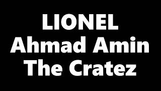 Ahmad Amin x The Cratez - Lionel [Lyrics]