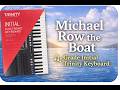 Michael Row the Boat Initial |Trinity Electronic Keyboard