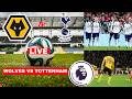 Wolves vs Tottenham 0-1 Live Stream Premier League Football EPL Match Score Commentary Highlights FC