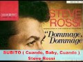 SUBITO    -   STEVE ROSSI   (1932--2014 )