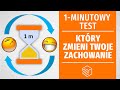 1-minutowy test, który zmieni Twoje zachowanie (udowodniona naukowo!)(manipulacja)