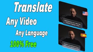 Translate Any Video Automatically For Free (add subtitles)