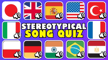 Guess The Country by Stereotypical Music | Country Flag Song Quiz