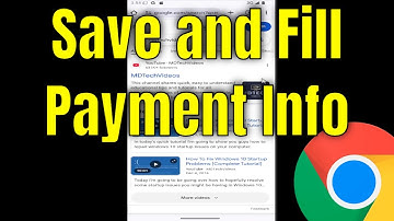 How to Save and Fill Payment on Google Chrome App [Guide]