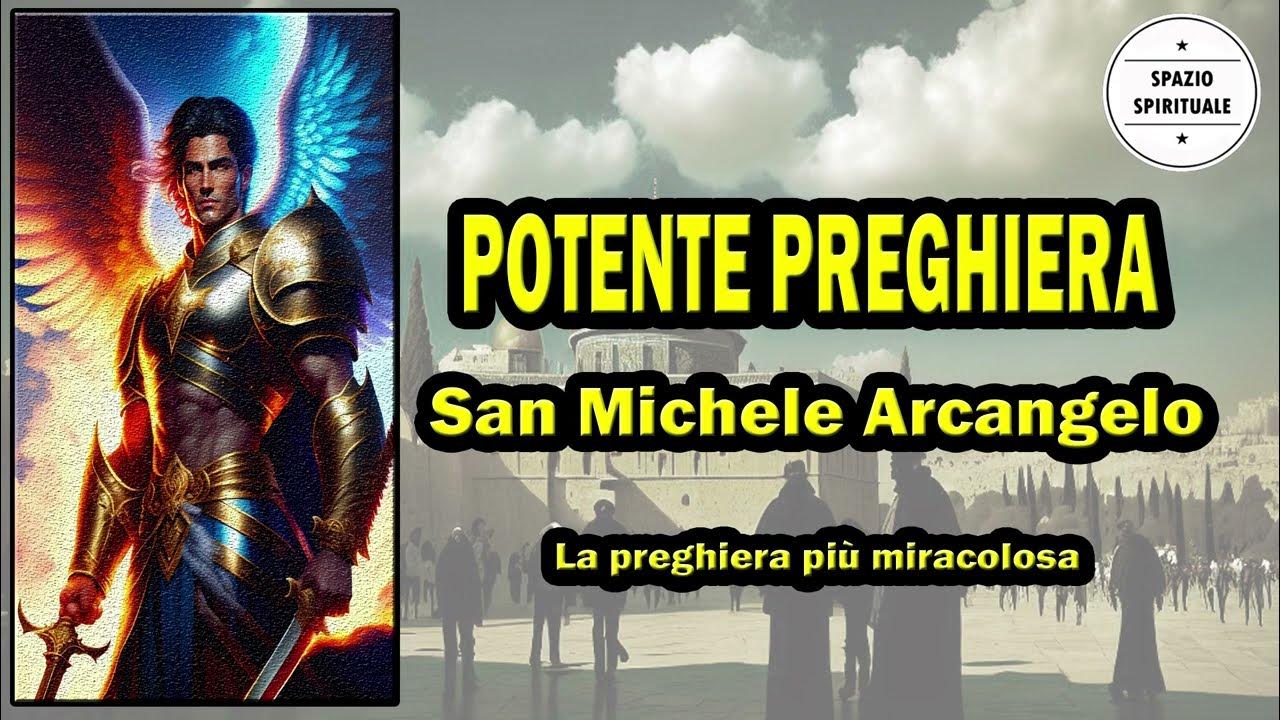 Potente Preghiera San michele arcangelo Preghiera più miracolosa YouTube