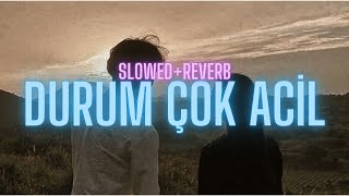 Sinan Akçıl & Mustafa Ceceli & Merve Özbey - Durum Çok Acil | Slowed + Reverb by Taha