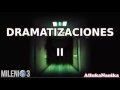 Milenio 3 - Noche Especial de Dramatizaciones II