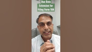 Due Date Extension for Filing Form 10A (English)