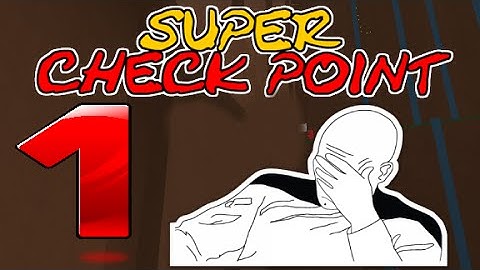 Robloxz Super Checkpoint (Part One) Learning The Basics