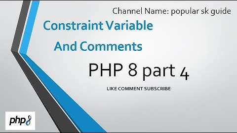 PHP 8 complete | Constraint Varable and Comments part 4 | popular sk guide | in hindi | #php