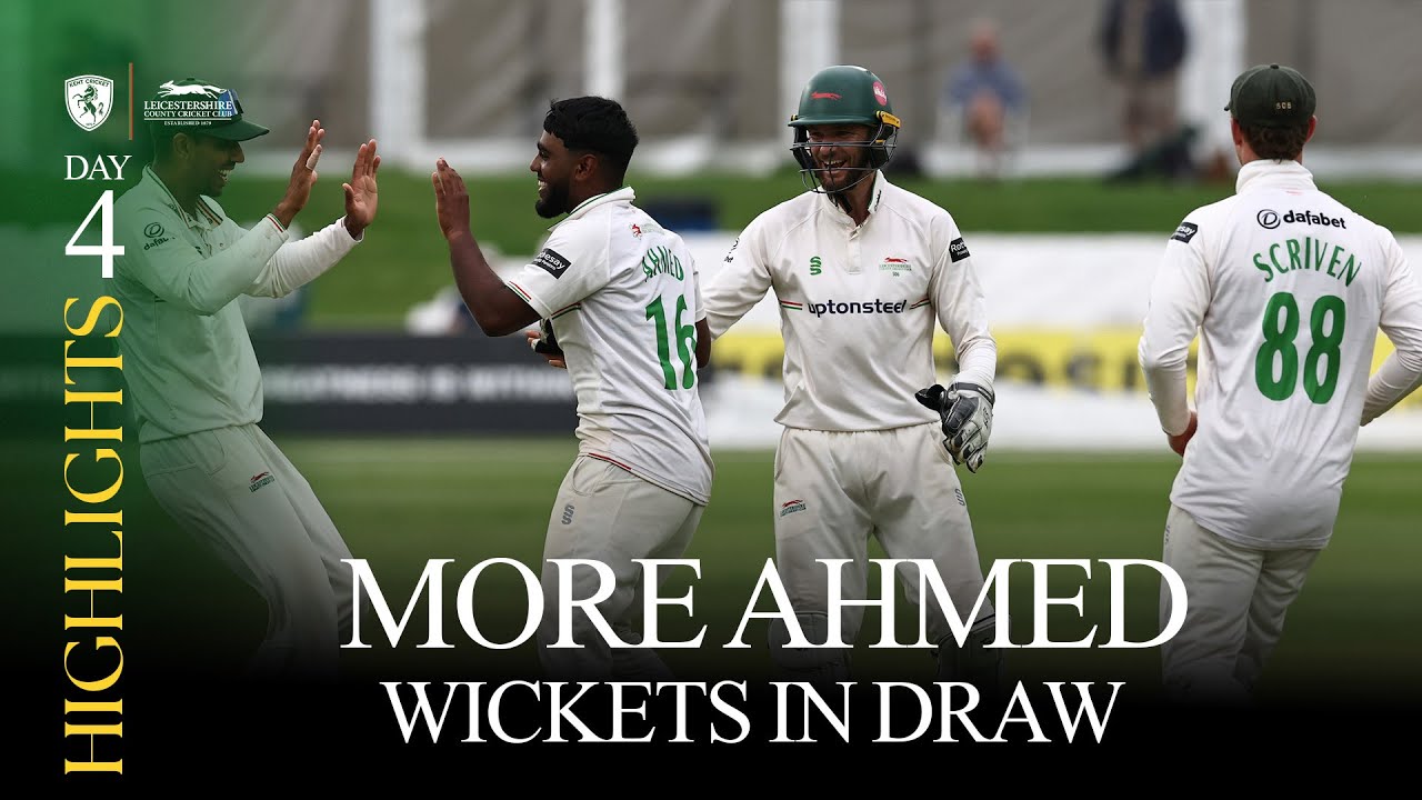 HIGHLIGHTS | Ahmed Takes Three But Foxes Draw With Kent