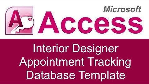 Microsoft Access Interior Designer Appointment Tracking Database Template