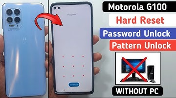 Motorola G100 HARD RESET | Factory Reset Remove Pattern/Lock/Password || Without pc