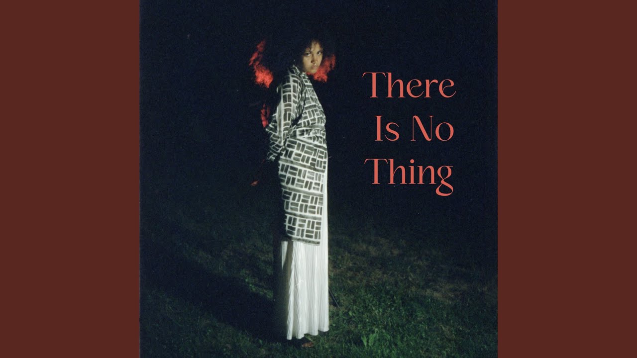 There Is No Thing bekijken op YouTube