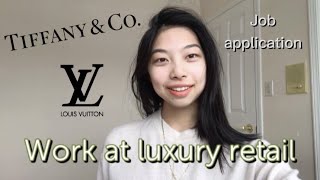 Work at Tiffany & Co. | Louis Vuitton | Interview questions