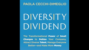 Diversity Dividend by Paola Cecchi-Dimeglio | Full Audiobook