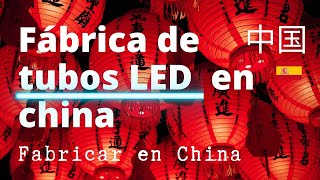 Fabrica de LEDS en CHINA | Importar desde CHINA 🈴  Fabricar en China by Fabricar en China 414 views 2 years ago 6 minutes, 50 seconds