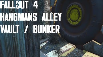 Fallout 4 Hangmans Alley Vault Bunker