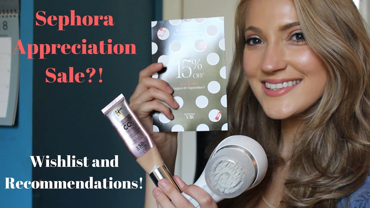 Sephora Appreciation Sale 2018/RECOMMENDATIONS AND WISHLIST