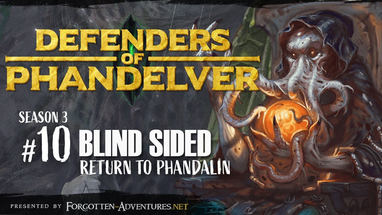 Defenders of Phandelver S3 Ep10 Season Finale! - Blind Sided | DnD Actual Play Phandelver and Below
