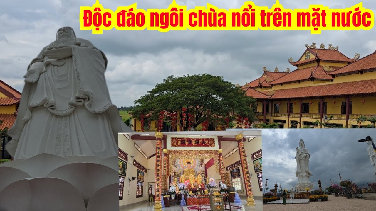 Độc Lạ Ngôi Chùa Nổi Trên Mặt Nước.....