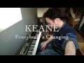 Keane - Everybody's changing (Piano cover)