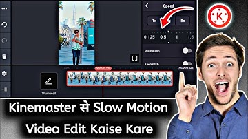Kinemaster Se Slow Motion Video Kaise Banaye || Slow Fast Speed Motion Tutorial 2023