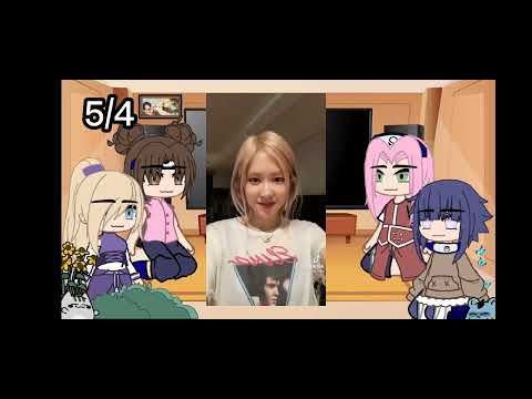 Past Hinata As Lisa Tenten As Jisoo İno As Jennie Sakura As Rose React To Amv