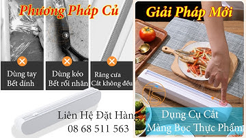 Dụng cụ cắt màng bọc thực phẩm để bàn cố định - Techshop.vn