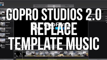 Replace Music Included in Template: GoPro Studios 2.0