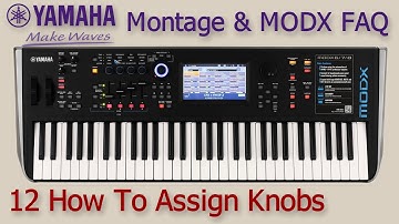 Yamaha Montage MODX FAQ 12 How To Assign Knobs
