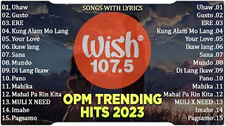 OPM Trending Music 2024 - Best Of Wish 107.5 Nonstop Songs With Lyrics - Tadhana, Sana, Fallen