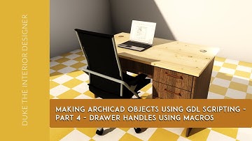 Making ArchiCAD Objects Using GDL Scripting  - Part 4  ||  Drawer Handles Using Macros